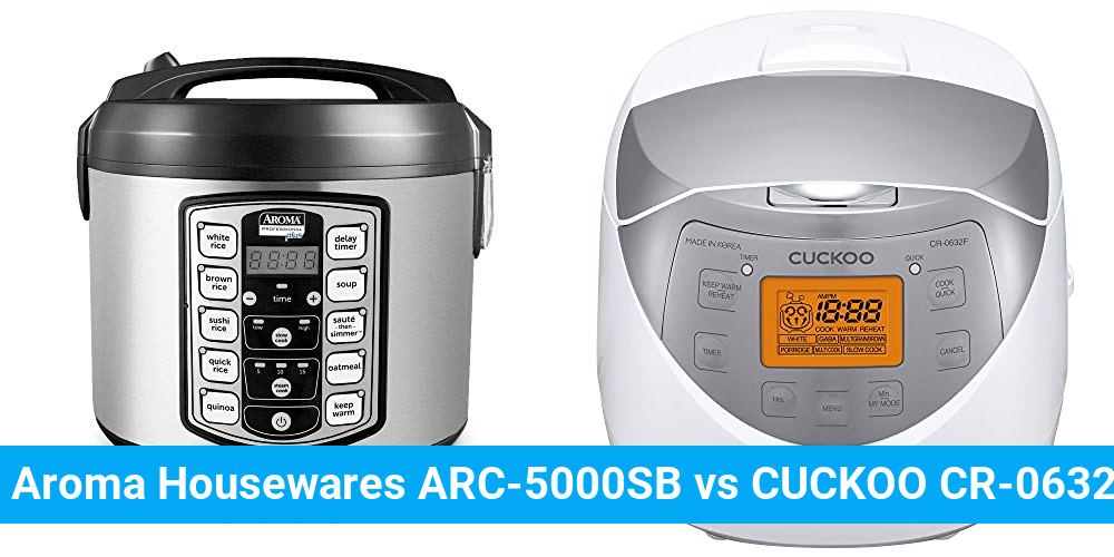 Aroma Housewares ARC-5000SB vs CUCKOO CR-0632F
