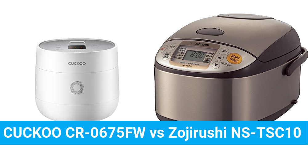 CUCKOO CR-0675FW vs Zojirushi NS-TSC10
