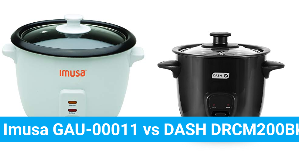 Imusa GAU-00011 vs DASH DRCM200BK