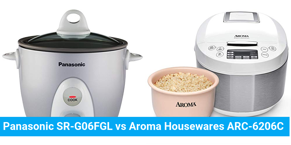 Panasonic SR-G06FGL vs Aroma Housewares ARC-6206C